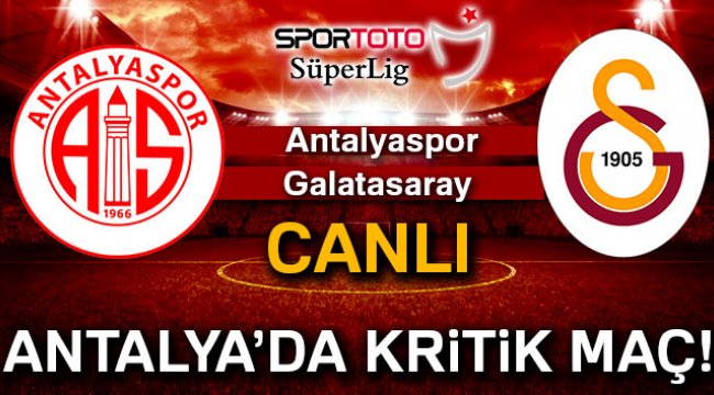 CANLI İZLE | Antalyaspor - Galatasaray canlı izle goller izle | Galatasaray maçı şifresiz izle