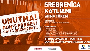 Srebrenica Katliamı’nın  kurbanları anılacak