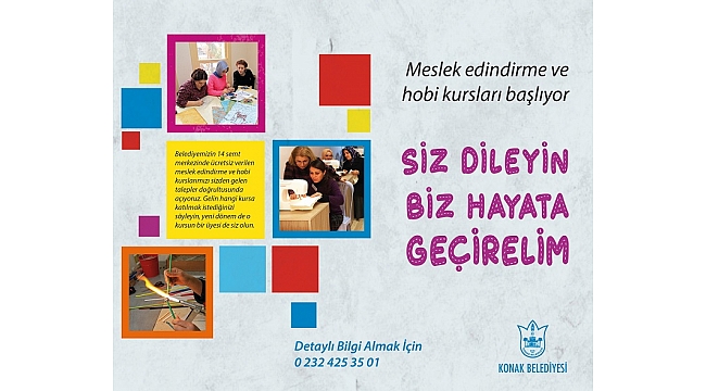 Konak'lı kendi kursuna kendi karar verecek