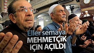 Eller semaya Mehmetçik için açıldı!