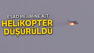 Esad rejimine ait helikopter düşürüldü