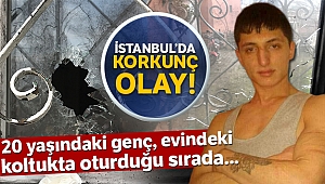 İstanbul’da korkunç olay!