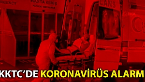 KKTC’de korona virüsü alarmı