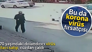 Sözde korona virüsü ilacı satan ve kapkaç yapan şahıs yakalandı