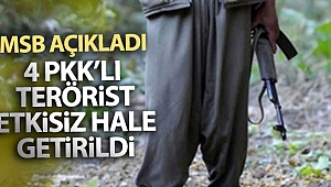 4 PKK'lı terörist etkisiz hale getirildi