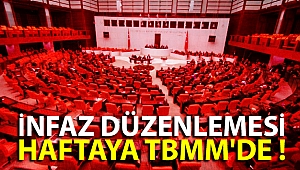 İnfaz düzenlemesi gelecek hafta TBMM'de olacak