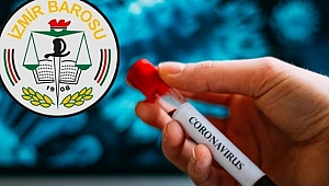 İzmir Barosu yönetim kurulu üyesinde koronavirüs şüphesi