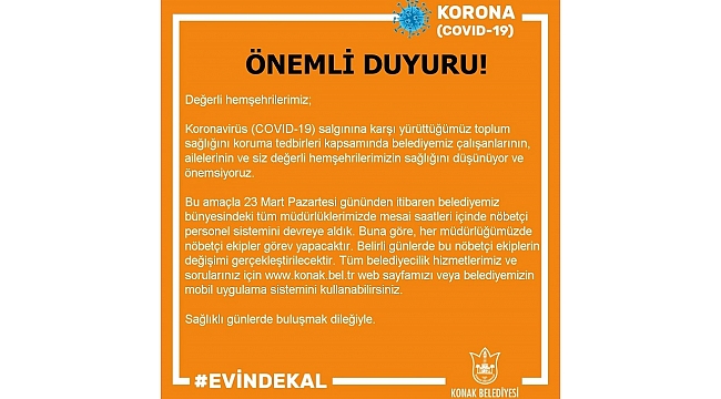 Konak Belediyesi’nde nöbetçi personel sistemi