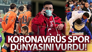 Koronavirüs spor dünyasını vurdu!
