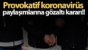 Sosyal medyada provokatif korona virüs paylaşımlarına 19 gözaltı