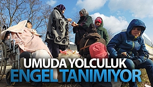 Umuda yolculuk 'engel' tanımıyor