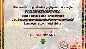 Menemen Belediyesi pazarcılardan ücret almayacak