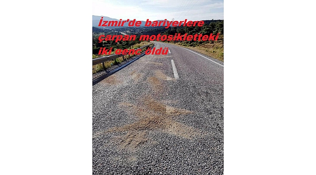 Foça'da  bariyerlere çarpan motosikletteki iki genç öldü