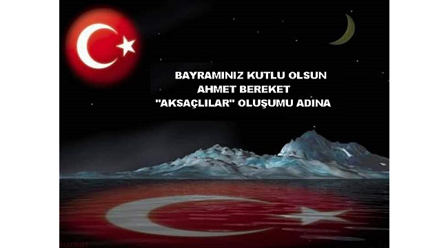 Aksaçlılar Oluşumundan "Bayram mesajı"