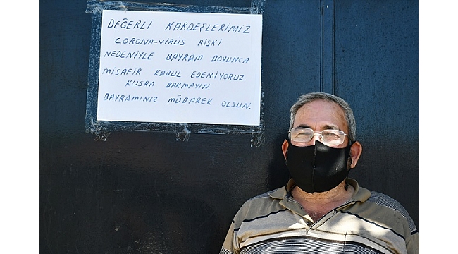 Kurban Bayramı'nda misafirleri kapıdan sokmadı