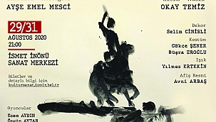 Kuvâyi Milliye Destanı İsmet İnönü Kültür Merkezi’nde
