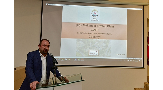 Çiğli'nin Mekansal Stratejik Planlaması yapılıyor
