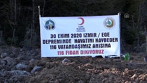Depremde  hayatını kaybedenlerin anısına 116 fidan dikildi