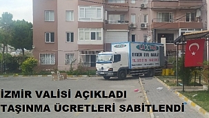 İzmir'de depremzedeler için ev taşıma ücretleri sabitlendi