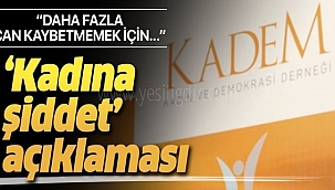 KADEM 'şiddete göz yumma' kampanyası başlatı