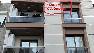 İzmir'de annesini öldüren şüpheli tutuklandı