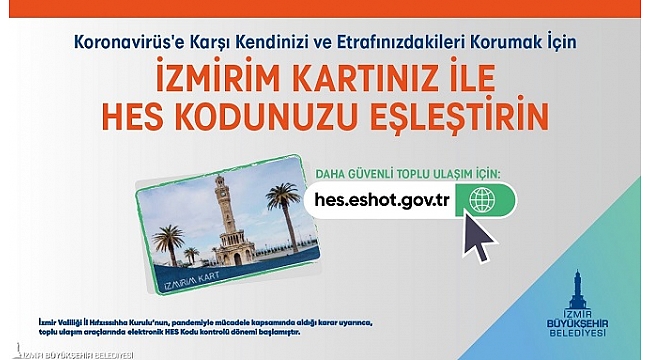 HES Kodu-İzmirim Kart eşleştirmesi devam ediyor
