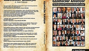 “Gazeteciler Anlatıyor”