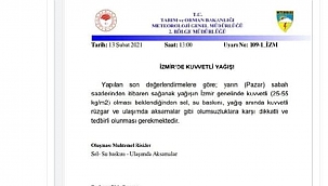 İzmir Valiliği'nden kuvvetli yağmur uyarısı