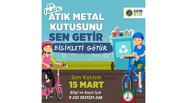 “Atık metal kutusunu getir, bisikletini götür’