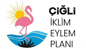 Çiğli İklim Eylem Planı hayata geçiriliyor