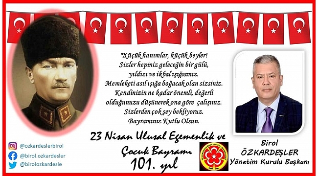 Özkardeşler'den 23 Nisan Mesajı