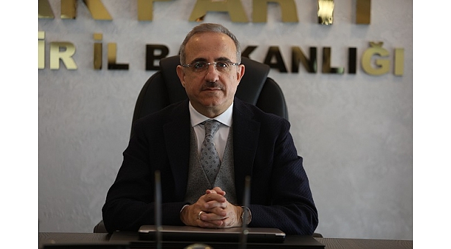 AK Parti İzmir İl Başkanı Sürekli’den 1 Mayıs mesajı