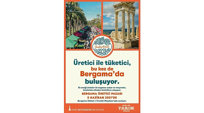 İzmir’in dördüncü yerel üretici pazarı Bergama’da açılıyor