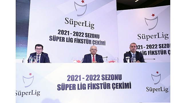 Süper Lig'de 2021-2022 sezonunun fikstür çekimi yapıldı