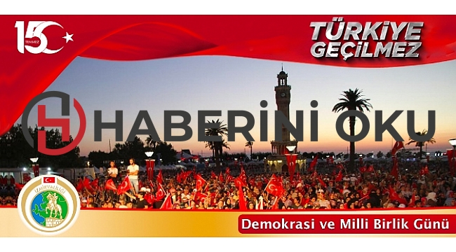 Vali Köşger’den 15 Temmuz Mesajı