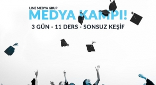 Line Medya Grup’ta Medya Kampı başlıyor.