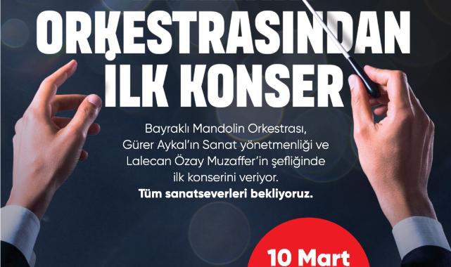 Bayraklı Belediyesi ‘Mandolin Orkestrası’ ilk kez sahneye çıkıyor