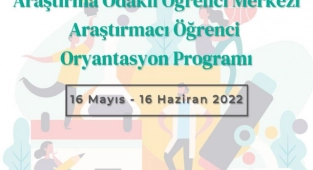 “Araştırmacı Öğrenci Oryantasyon Programı” düzenlenecek