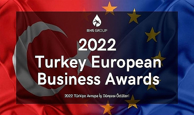 Türkiye ve Avrupa İş Dünyası Ödülleri Sahiplerini Buldu