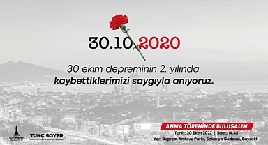 Depremde yaşamını yitiren 117 yurttaş anılacak