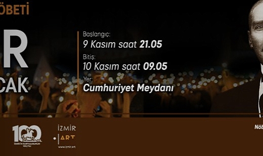 9 Kasım’ı 10 Kasım’a bağlayan gece İzmir uyumayacak