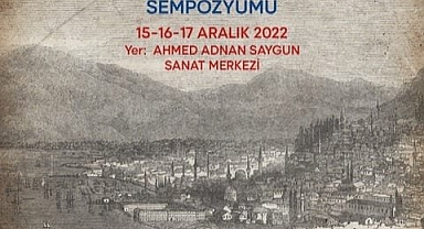 İzmir’in Yüz Yılı Sempozyumu  başlıyor