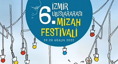 “Siyaset ve Mizah” temalı İzmir Mizah Festivali 20 Aralık’ta başlıyor