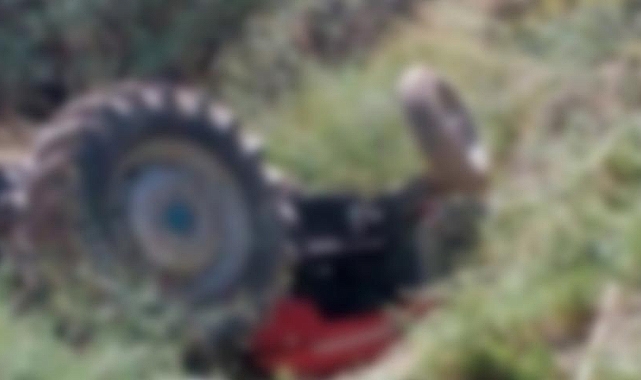 Aydın'da devrilen traktörün sürücüsü yaşamını yitirdi