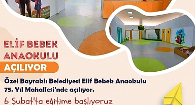 Elif Bebek Anaokulu’na son başvuru 3 Şubat’ta