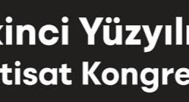 İkinci Yüzyılın İktisat Kongresi deprem nedeniyle ertelendi