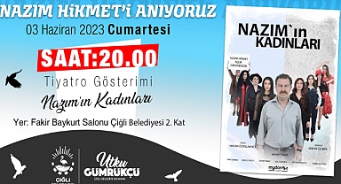 Çiğli Belediyesi Nazım Hikmet’i Anacak