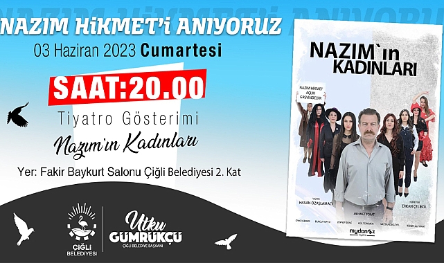 Çiğli Belediyesi Nazım Hikmet’i Anacak