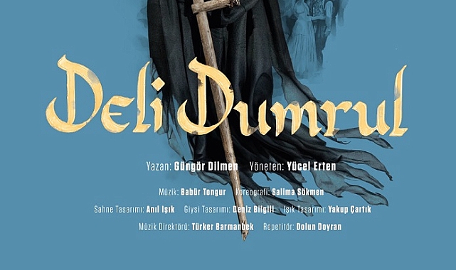 İzmir Şehir Tiyatroları sezonu Deli Dumrul ile açacak