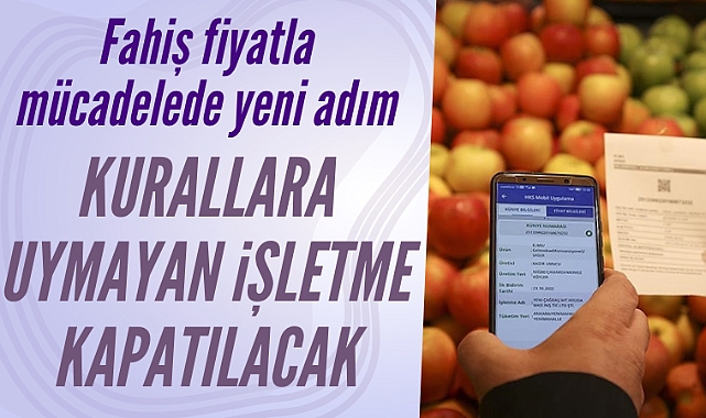 Fahiş fiyatla mücadelede yeni dönem: